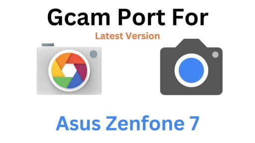 Asus Zenfone 7 Gcam Port