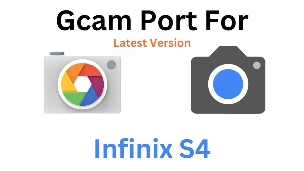 Infinix S4 Gcam Port