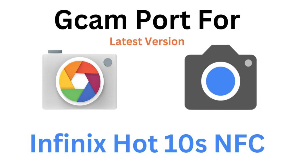Infinix Hot 10s NFC Gcam Port
