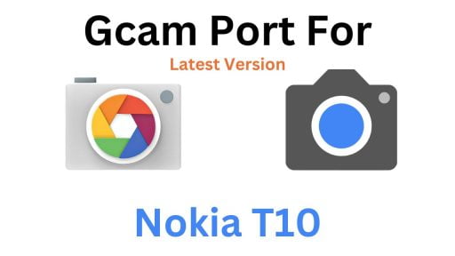Nokia T10 Gcam Port