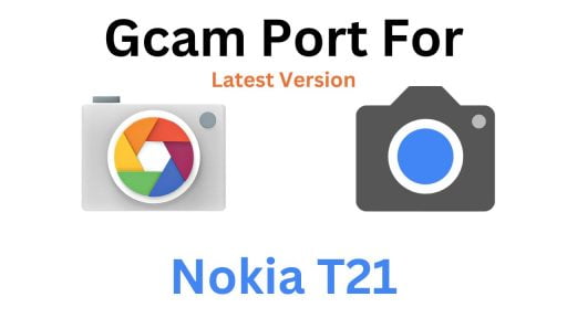 Nokia T21 Gcam Port