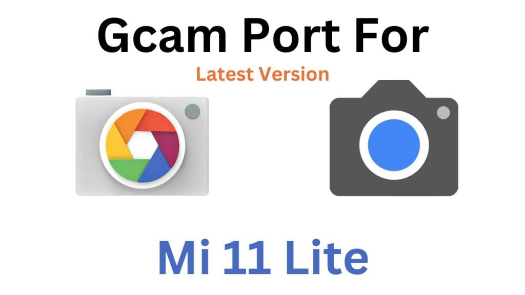 Mi 11 Lite Gcam Port