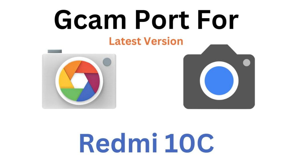 Redmi 10C Gcam Port