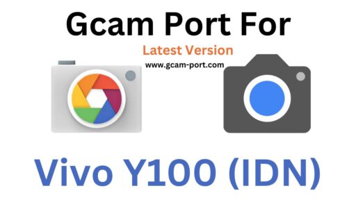 Vivo Y100 (IDN) Gcam Port