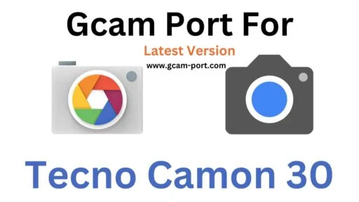 Tecno Camon 30 Gcam Port