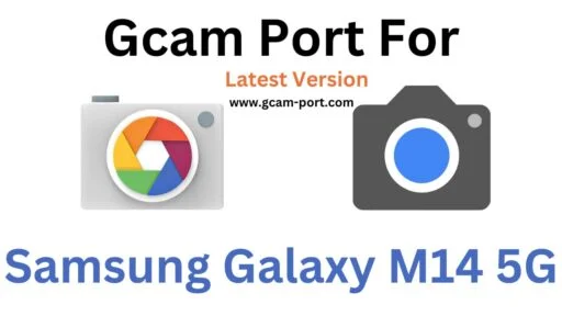 Samsung Galaxy M14 5G Gcam Port