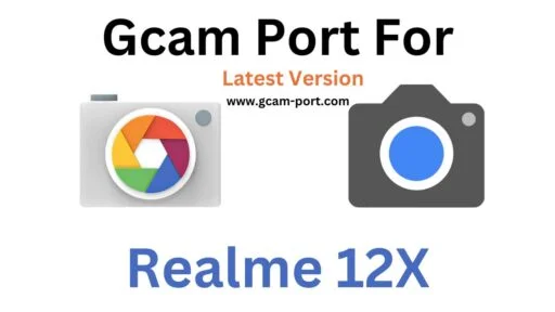 Realme 12X Gcam Port