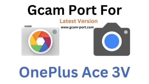 OnePlus Ace 3V Gcam Port
