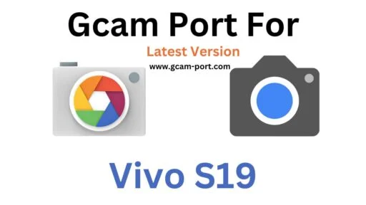 Vivo S19 Gcam Port